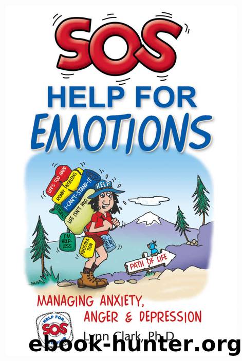 SOS Help For Emotions: Managing Anxiety, Anger & Depression by Lynn Clark