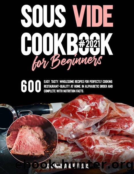 SOUS VIDE COOKBOOK FOR BEGINNERS#2021 by Fields Rosanne Anne