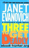 SP 03 - Three to Get Deadly by Janet Evanovich