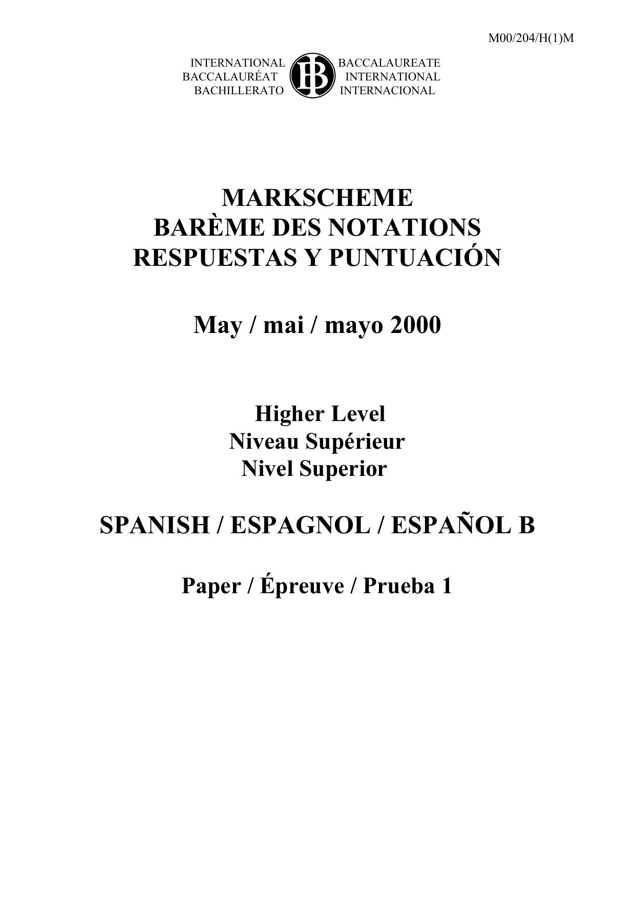 SPANISH B - HIGHER LEVEL (MARKSCHEME) by PaulineM