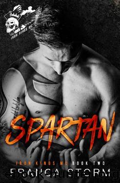 SPARTAN (Iron Kings MC, #2) by Franca Storm