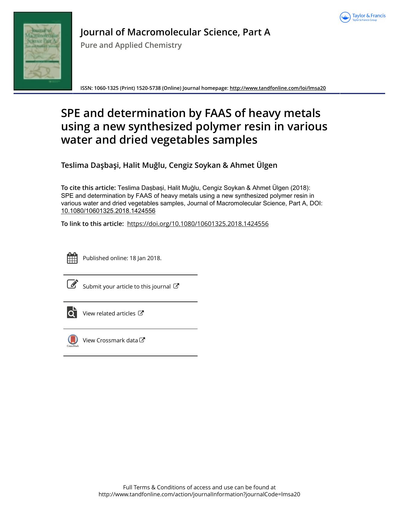 SPE and determination by FAAS of heavy metals using a new synthesized polymer resin in various water and dried vegetables samples by Teslima Dasbasi & Halit Muğlu & Cengiz Soykan & Ahmet Ülgen