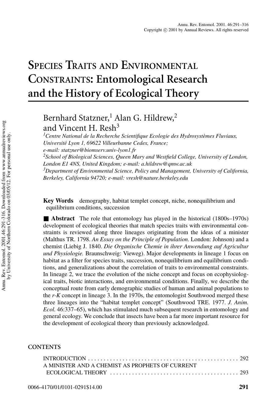 SPECIES TRAITS AND ENVIRONMENTAL CONSTRAINTS: Entomological Research and the History of Ecological Theory by Bernhard Statzner 1 Alan G. Hildrew 2 & Vincent H. Resh3
