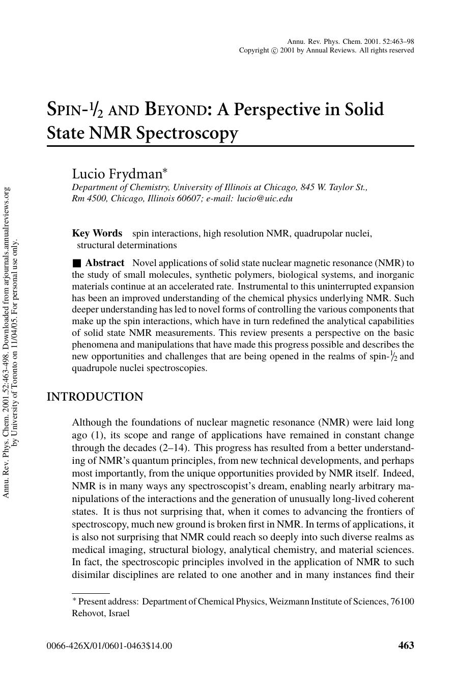 SPIN-12 AND BEYOND: A Perspective in Solid State NMR Spectroscopy by Lucio Frydman*
