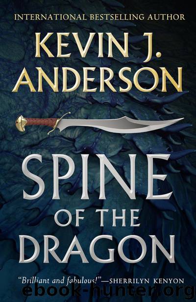 SPINE OF THE DRAGON by Kevin J Anderson