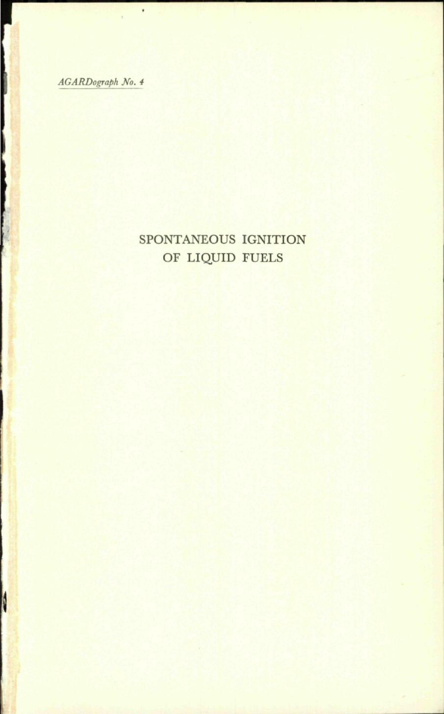 SPONTANEOUS IGNITION OF LIQUID FUELS by Mulins B.P