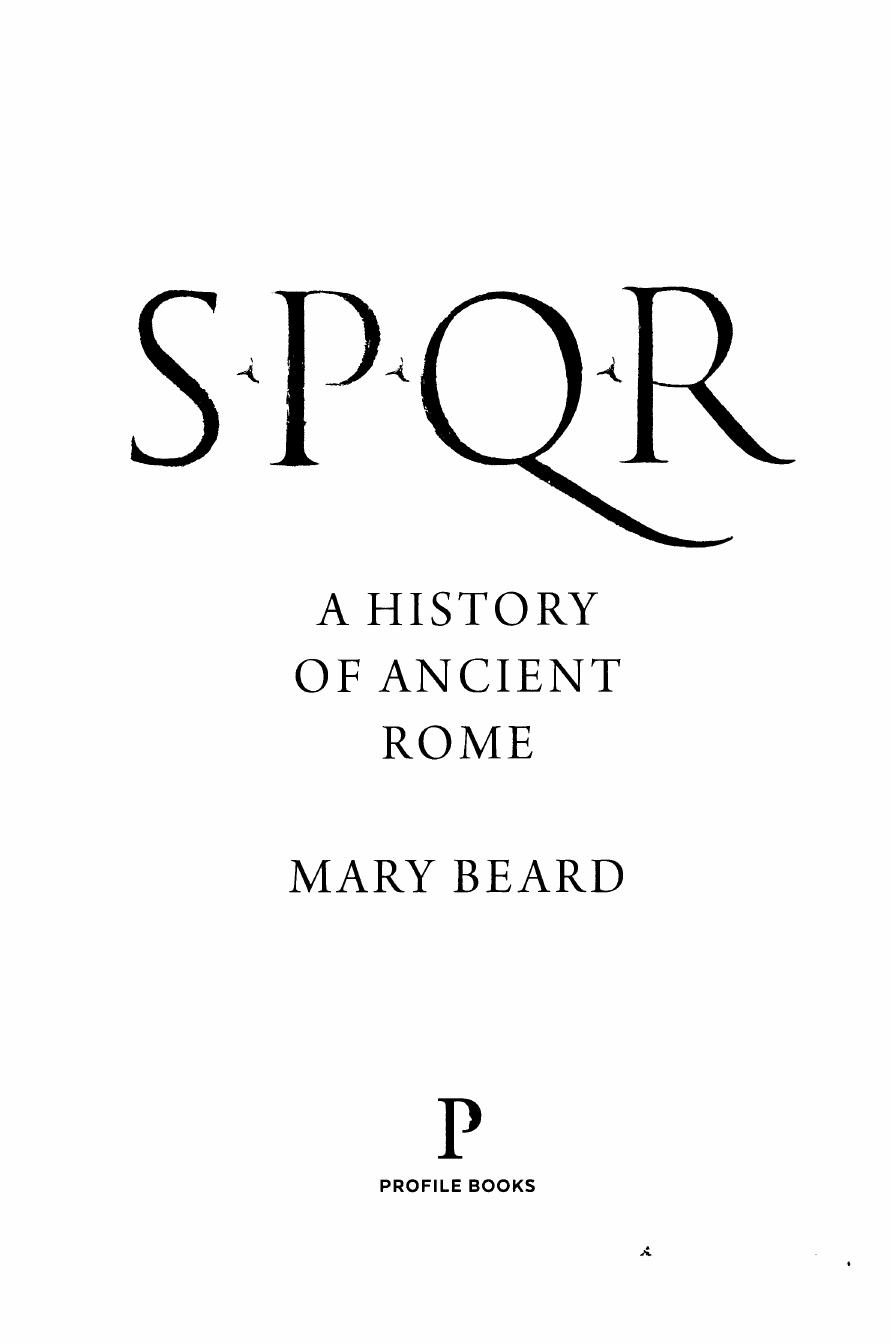 SPQR: A History of Ancient Rome by Mary Beard