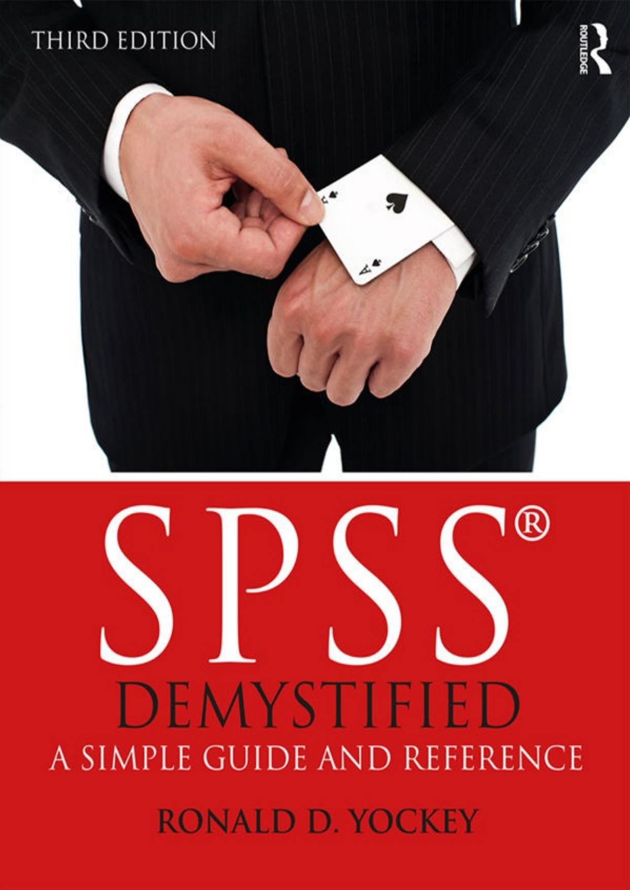 SPSS Demystified 3rd Edition by Unknow