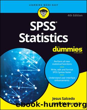 SPSS Statistics For Dummies by Jesus Salcedo & Keith McCormick