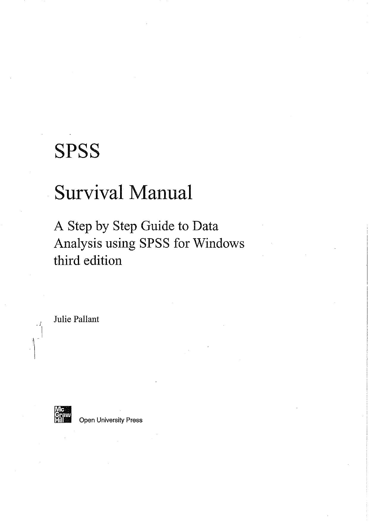 SPSS Survival Manual: A Step by Step Guide to Data Analysis Using SPSS for Windows (Repost) by Step Guide to Data Analysis Using SPSS for Windows by Julie Pallant