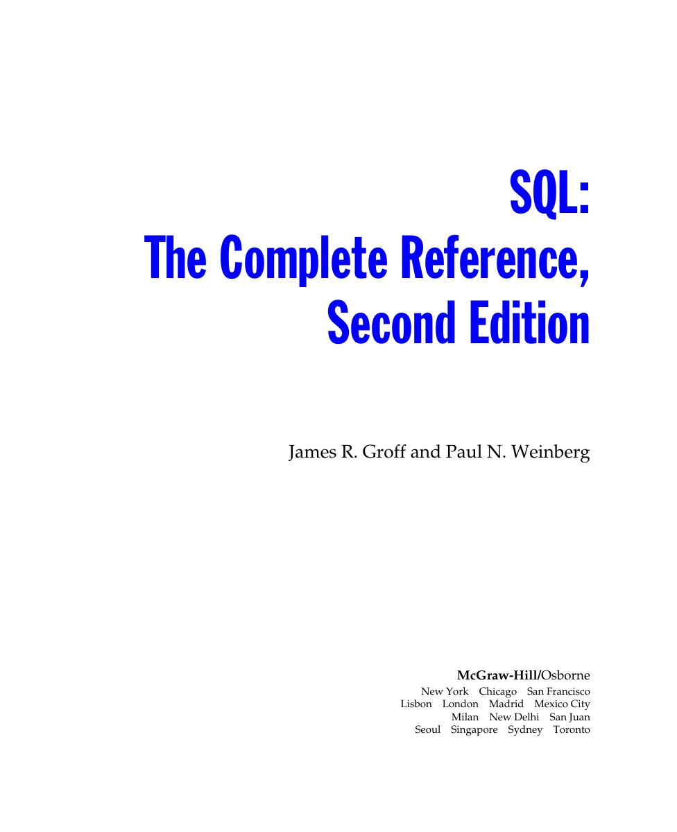 SQL : the complete reference by James R Groff; Paul N Weinberg