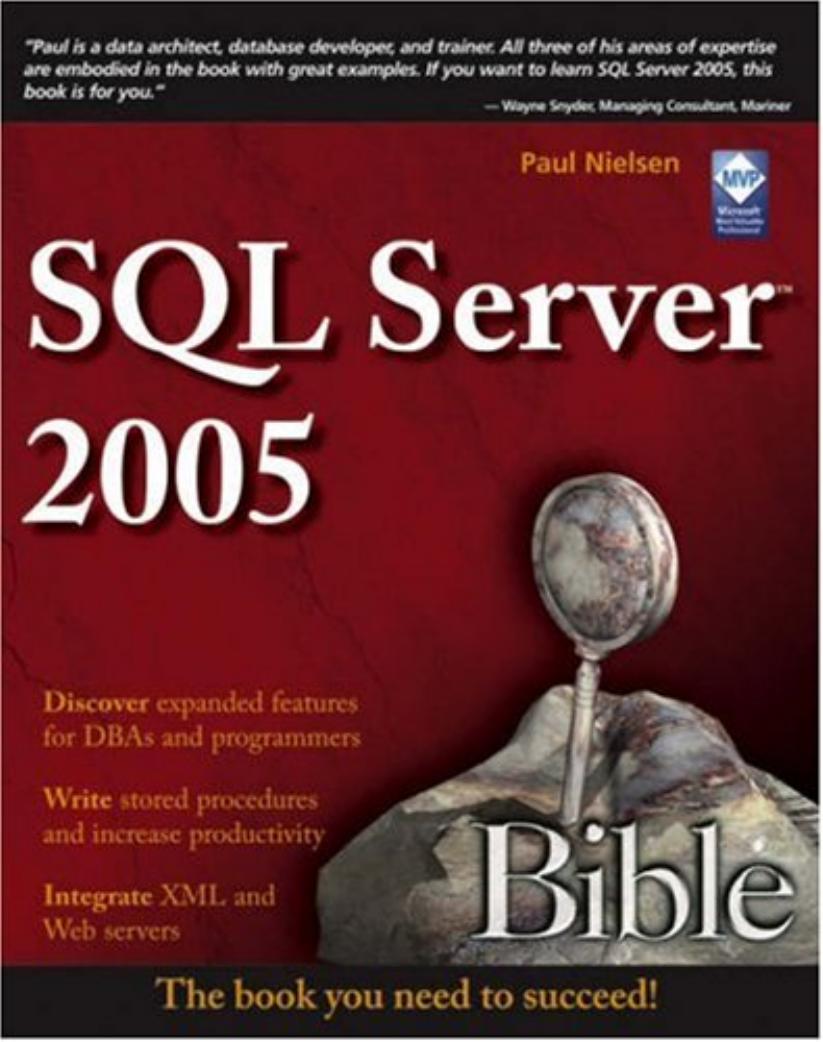 SQL Server 2005 Bible by Paul Nielsen