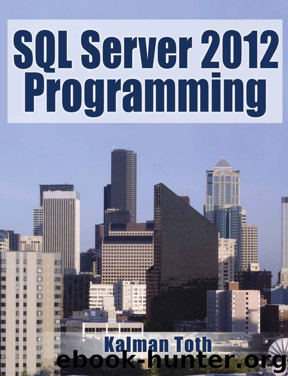 SQL Server 2012 Programming by Kalman Toth