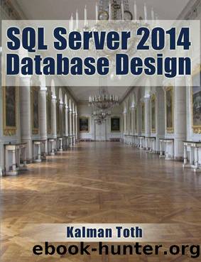 SQL Server 2014 Database Design by Kalman Toth