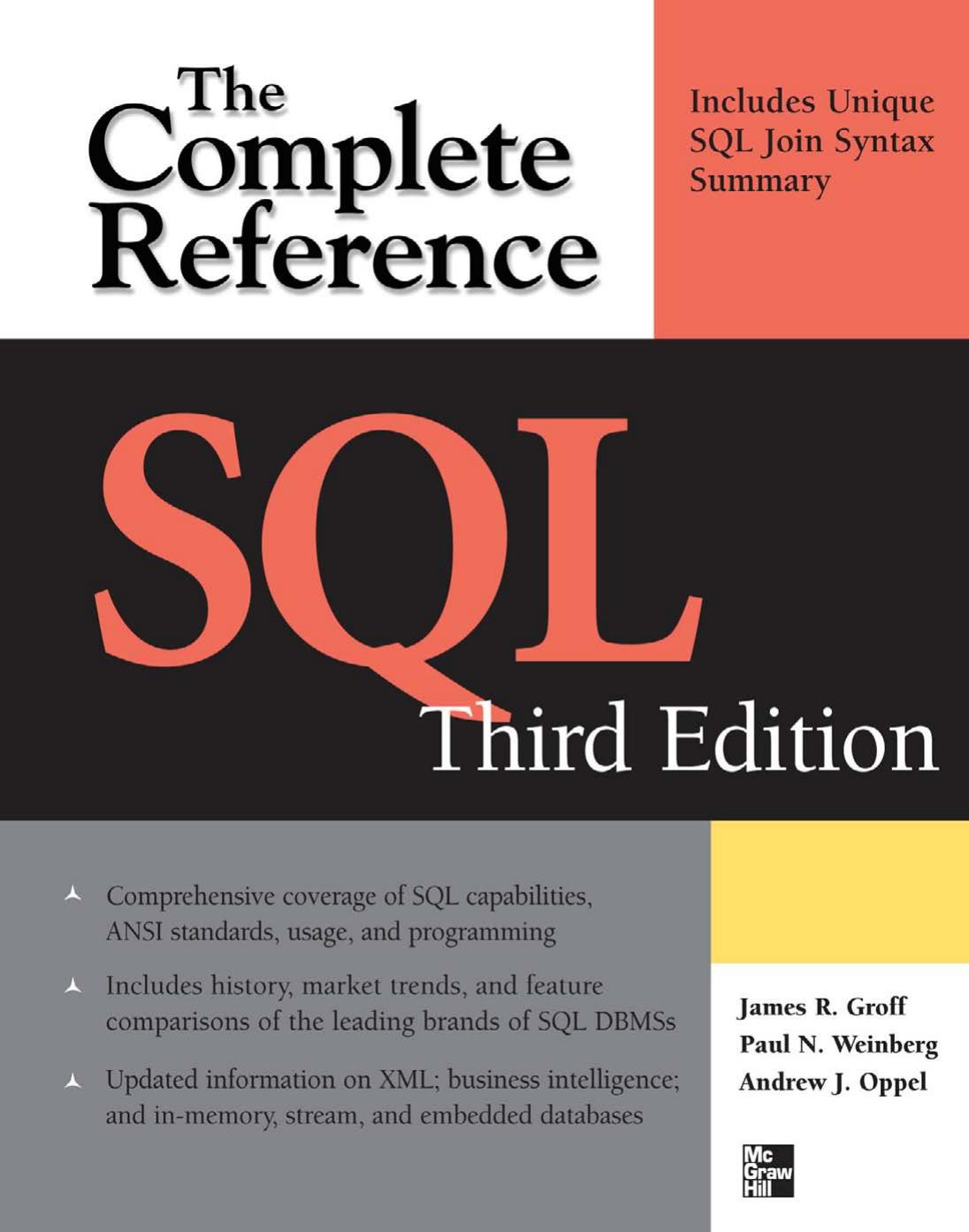 SQL The Complete Reference, 3rd Edition by James Groff Paul Weinberg Andrew J. Oppel