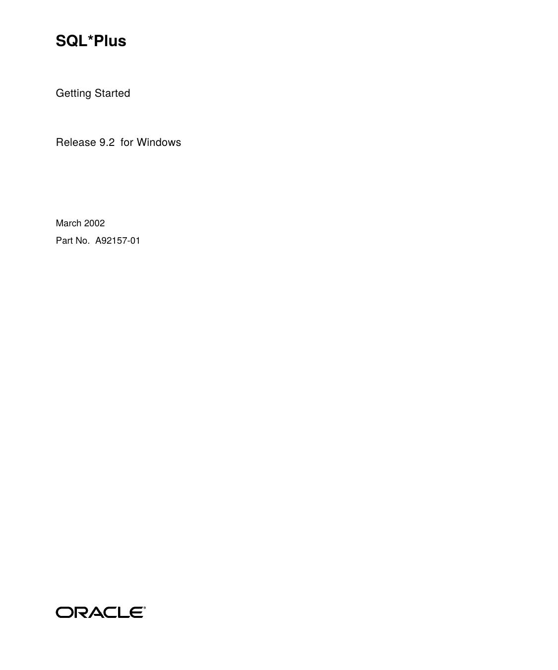 SQL*Plus Getting Started for Windows Release 9.2 by Oracle Inc