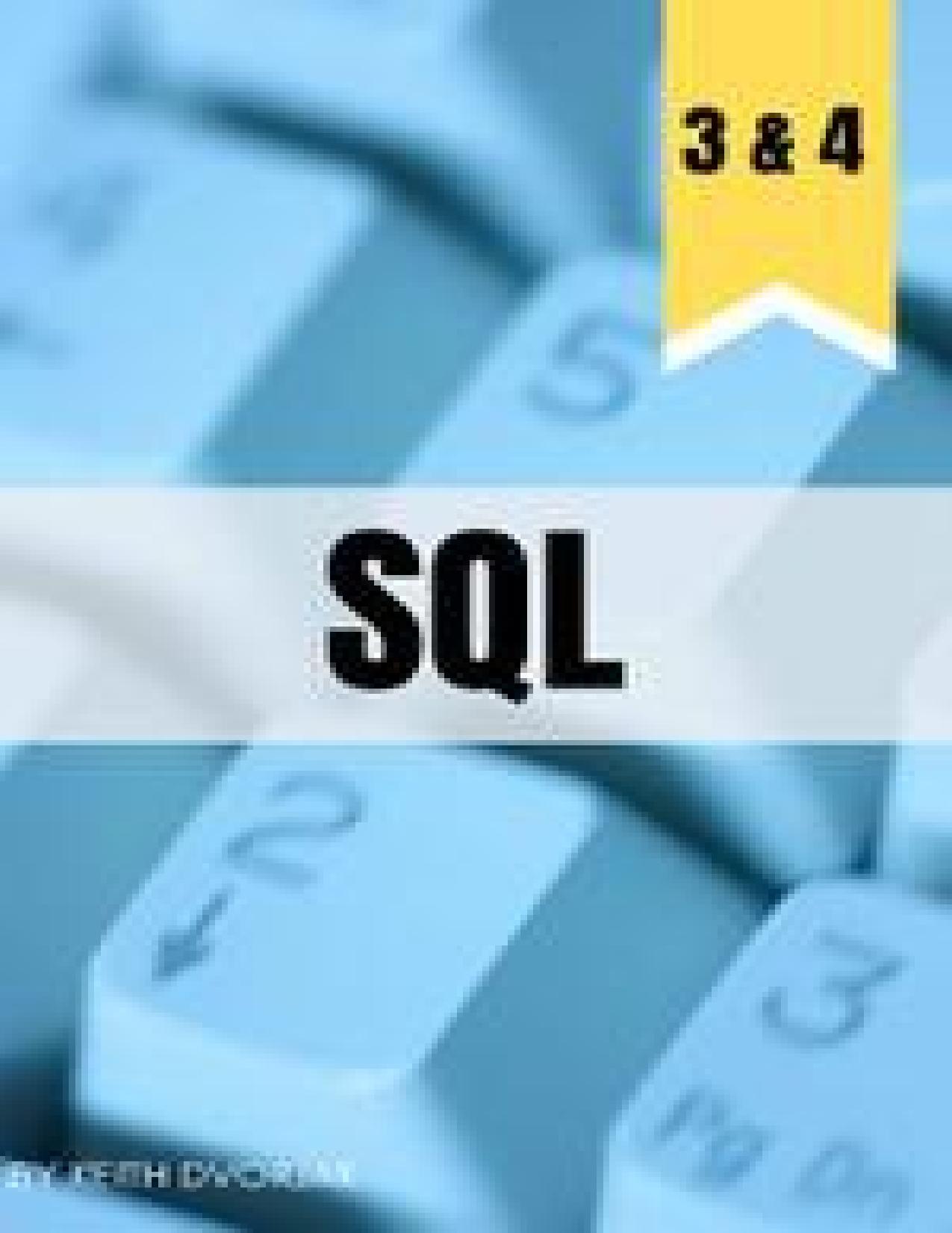 SQL: 2 books in 1: Advanced and Elite Level SQL From The Ground Up by Dvorjak Keith