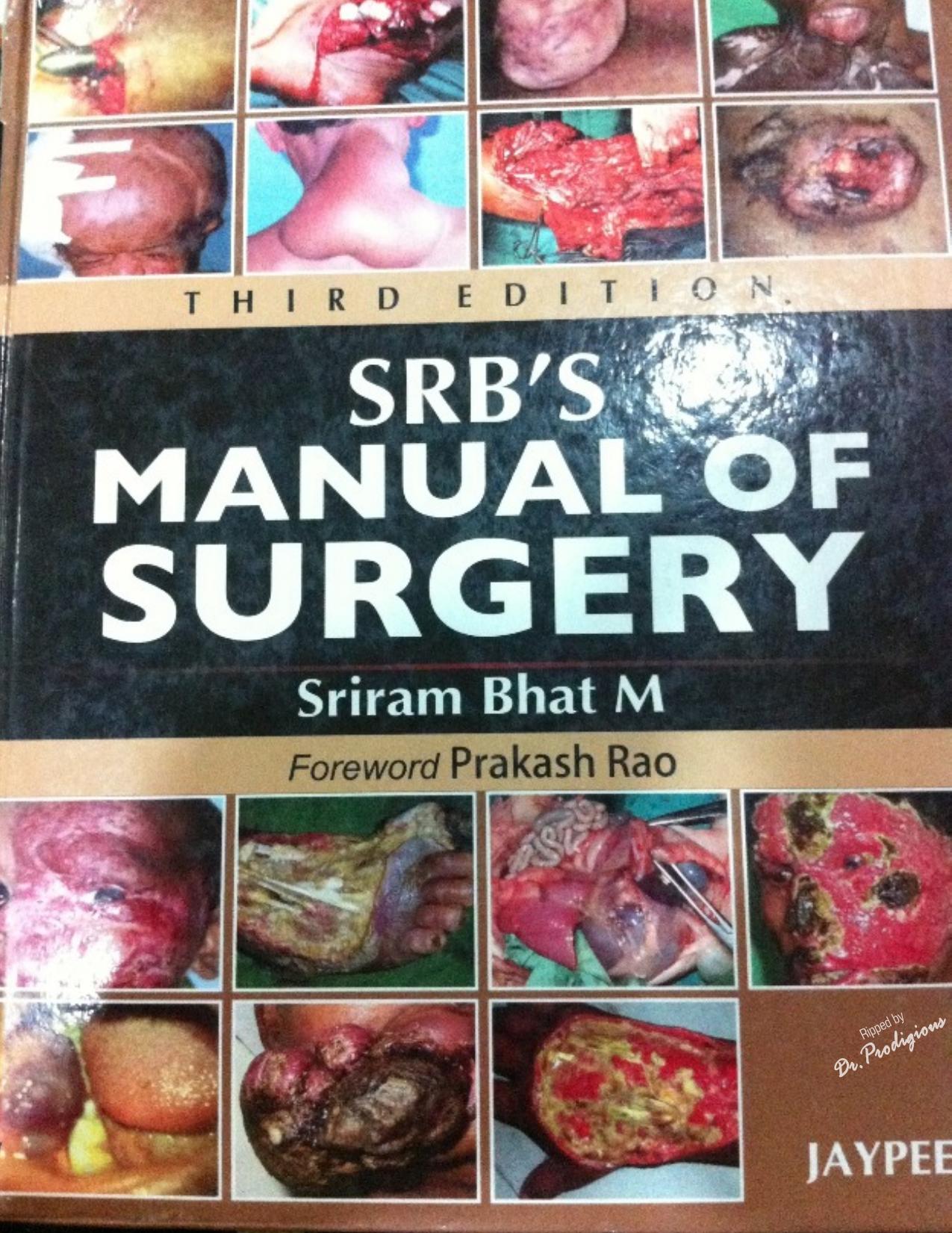 SRB'S Manual of Surgery, 3/E by Bhat