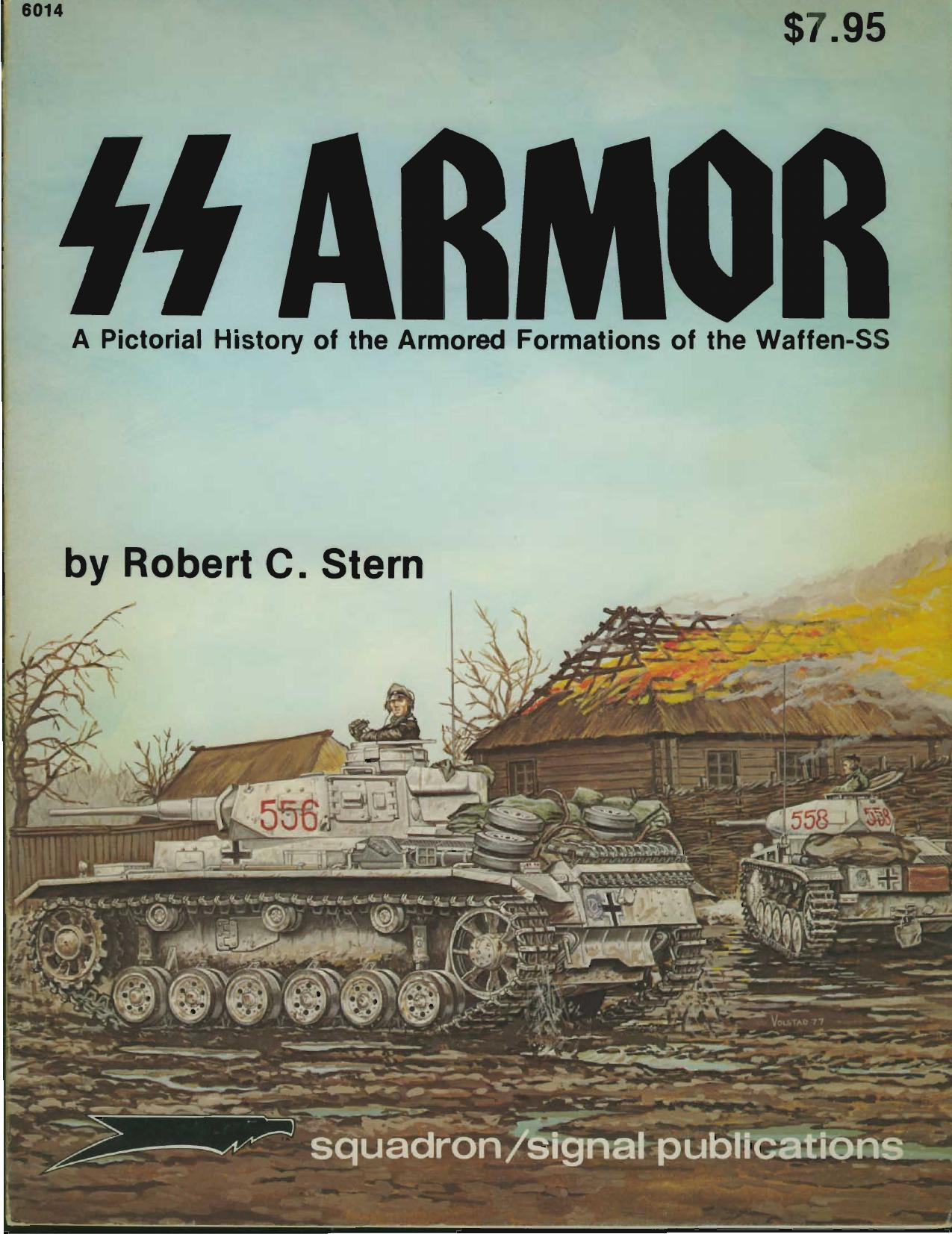 SS Armor A Pictorial History of the Armored Formations of the Waffen-SS by Unknown