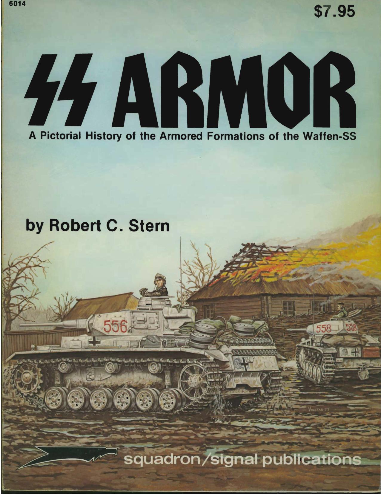 SS Armor, A Pictorial History of the Armored Formations of the Waffen-SS by Unknown