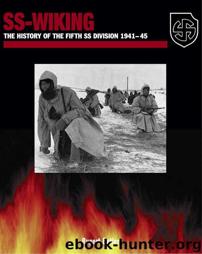 SS Divisional Histories [01] SS Wiking: The History of the 5th SS Division 1941 - 1945 by Rupert Butler