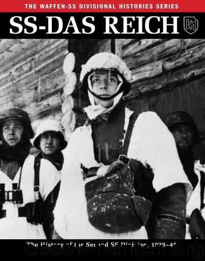 SS-Das Reich: The History of the Second SS Division 1933-45 (The Waffen SS Divisional Histories Series) by Gregory L. Mattson