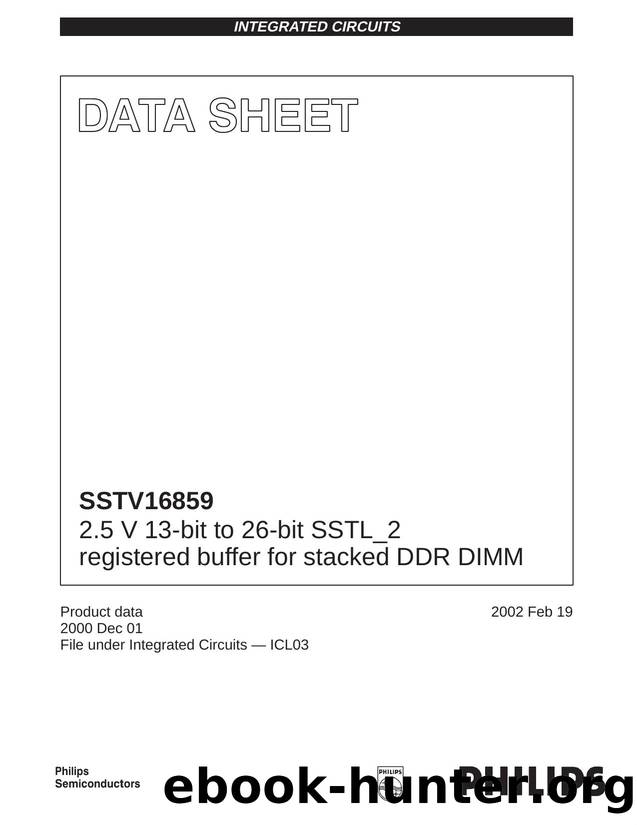 SSTV16859 2.5 V 13-bit to 26-bit SSTL_2 registered buffer for stacked DDR DIMM by Philips Semiconductors