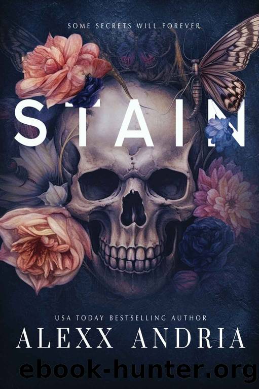 STAIN (Dark gothic romance) by Alexx Andria