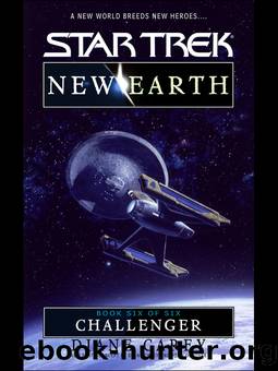 STAR TREK: NEW EARTH - CHALLENGER by Diane Carey