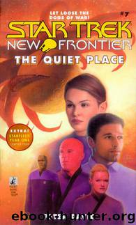 STAR TREK: NEW FRONTIER: THE QUIET PLACE by PETER DAVID