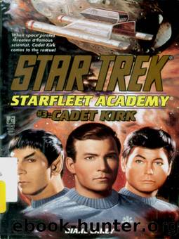 STAR TREK: Starfleet Academy - TOS #3: Cadet Kirk by Diane Carey