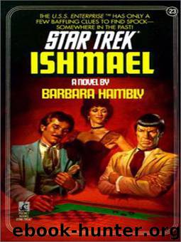 STAR TREK: TOS #23 - Ishmael by Barbara Hambly