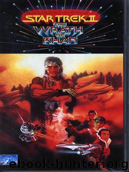 STAR TREK: TOS #7 - Star Trek II: The Wrath of Khan by Vonda N. McIntyre (Novelization)