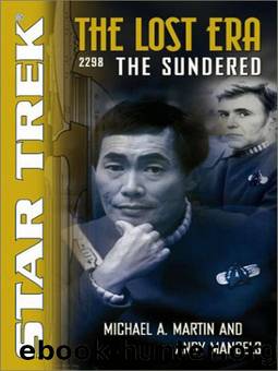 STAR TREK: The Lost Era - 2298 - The Sundered by Michael A. Martin & Andy Mangels