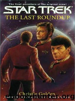 STAR TREK: The Original Series - The Last Roundup by Christie Golden