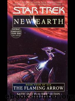 STAR TREK®: NEW EARTH - THE FLAMING ARROW by KATHY OLTION & JERRY OLTION