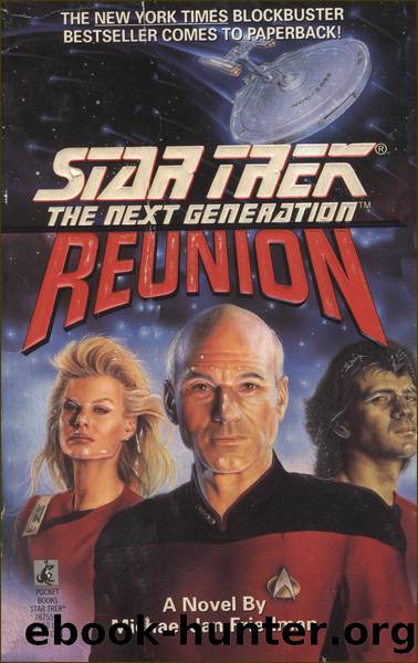 STAR TREKÂ® THE NEXT GENERATIONâ¢ REUNION by Michael Jan Friedman