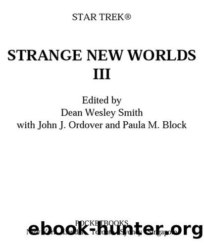 STAR TREKÂ® by Dean Wesley Smith & John J. Ordover & Paula M. Block