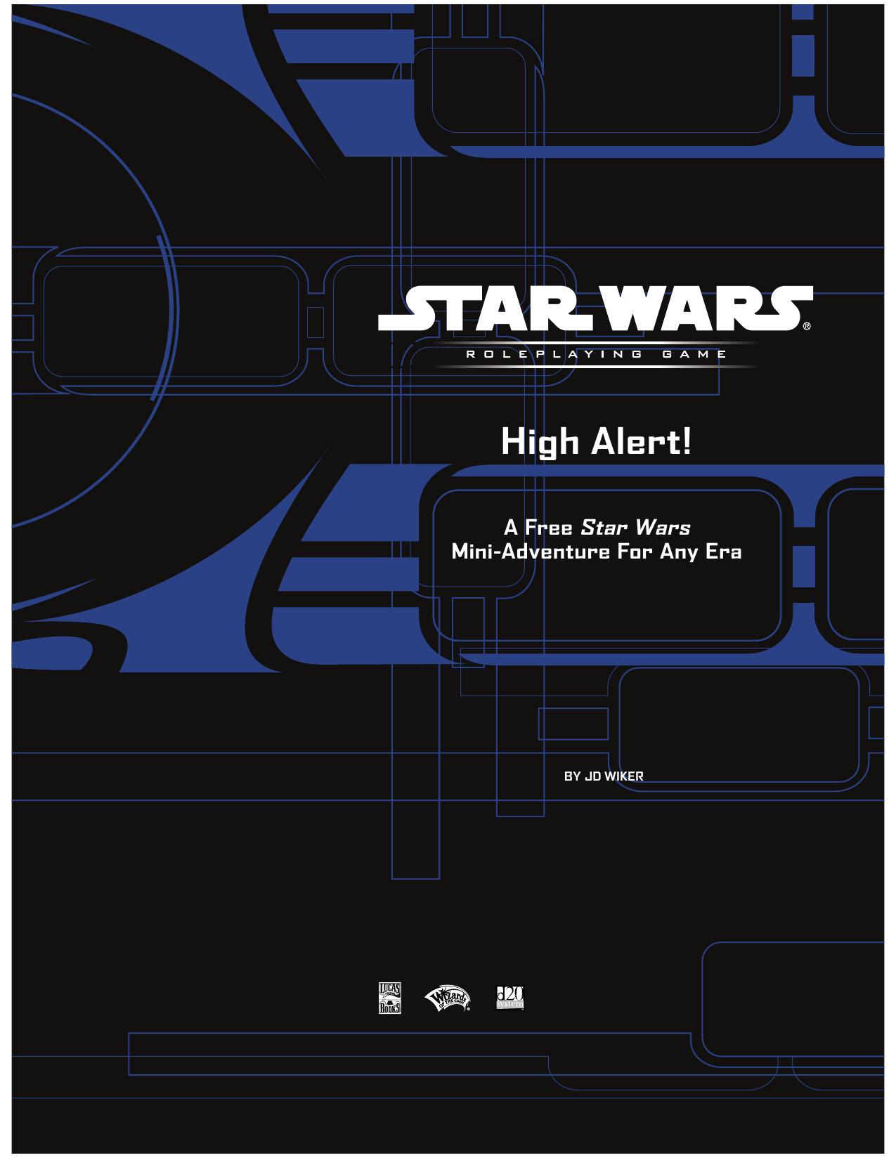 STAR WARS HIGH ALERT by NANCY WALKER