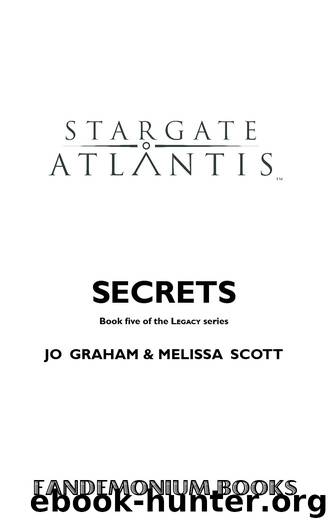 STARGATE ATLANTIS: Secrets (Legacy book 5) by Secrets (SGA-20; Legacy Book 5)