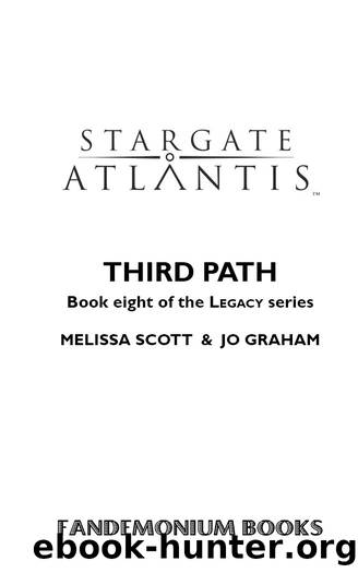 STARGATE ATLANTIS: Third Path (Legacy book 8) by Third Path (SGA-23; Legacy Book 8)