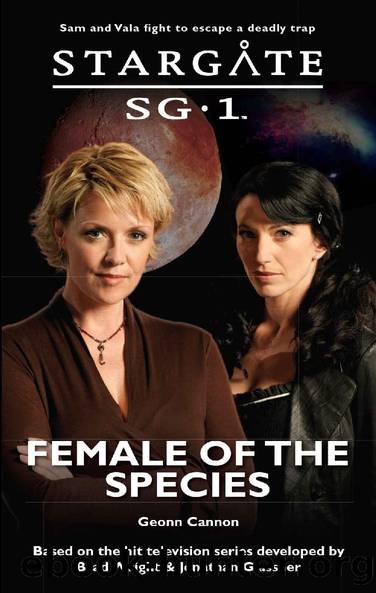 STARGATE SG-1: Female of the Species by Geonn Cannon