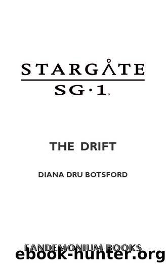 STARGATE SG-1: The Drift by The Drift (SG1–21)