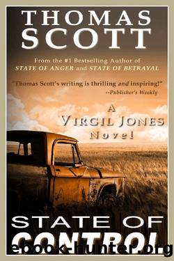 STATE OF CONTROL: A Thriller (Virgil Jones Mystery, Thriller & Suspense Series Book 3) by Thomas Scott