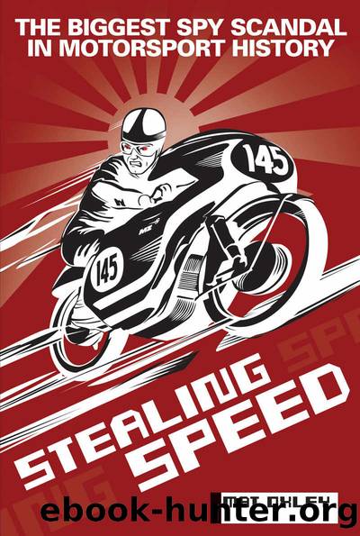 STEALING SPEED: The biggest spy scandal in motorsport history by Mat Oxley