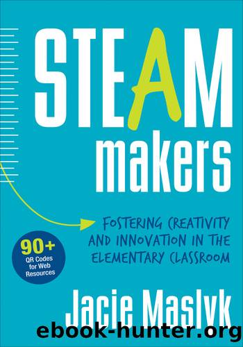 STEAM Makers by Jacie Maslyk