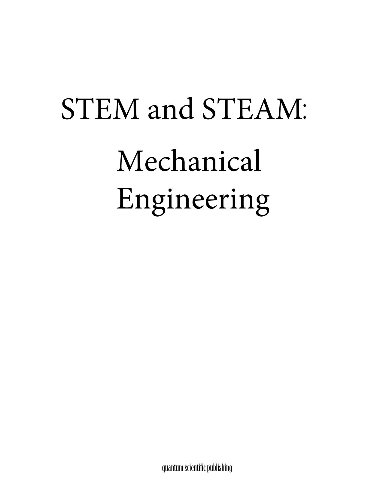 STEM and STEAM: Mechanical Engineering by Unknow