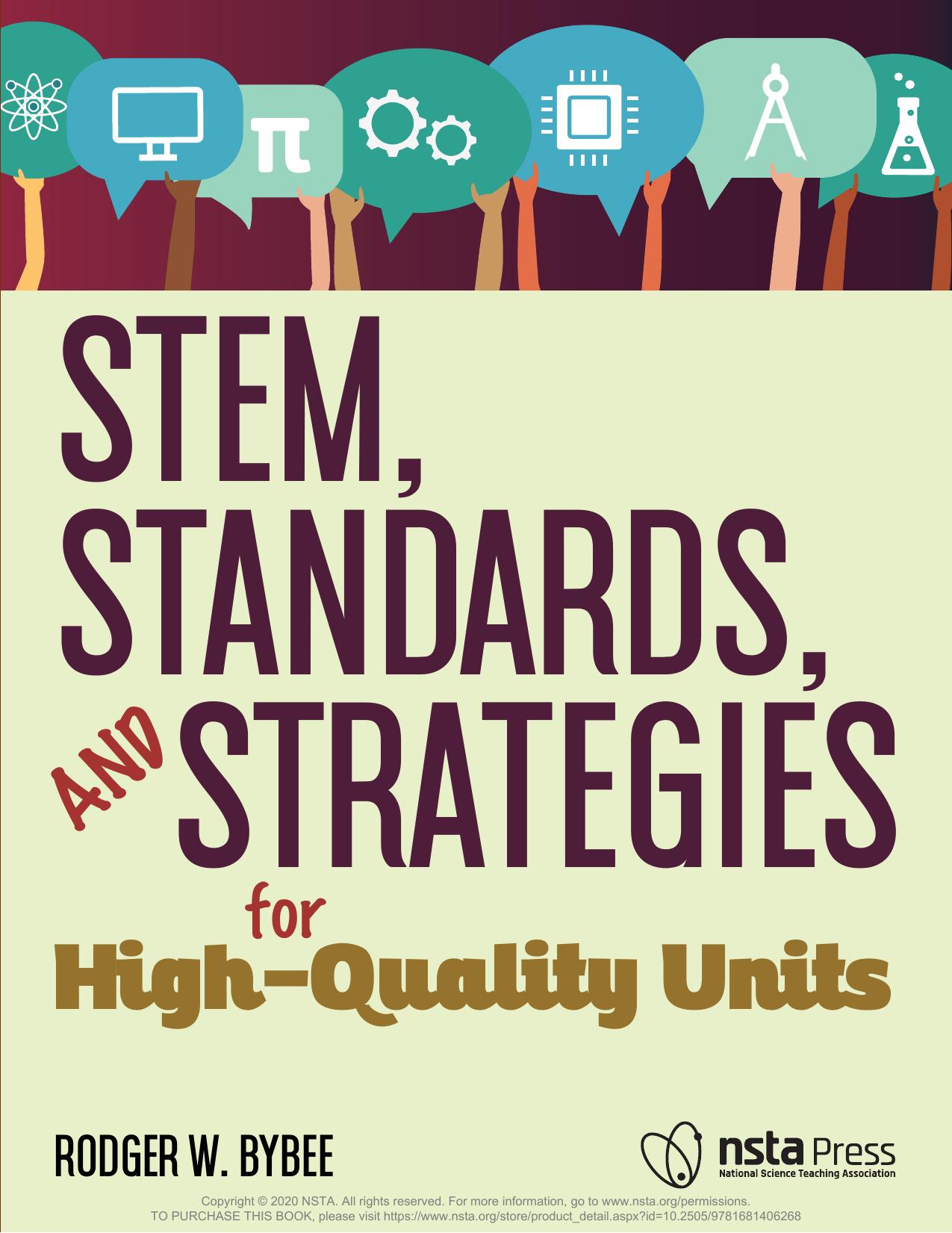 STEM, Standards, and Strategies for High-Quality Units by Rodger Bybee