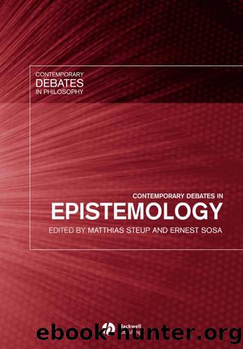 STEUP, Matthias SOSA, Ernest (org). Contemporary Debates in Epistemology by Unknown