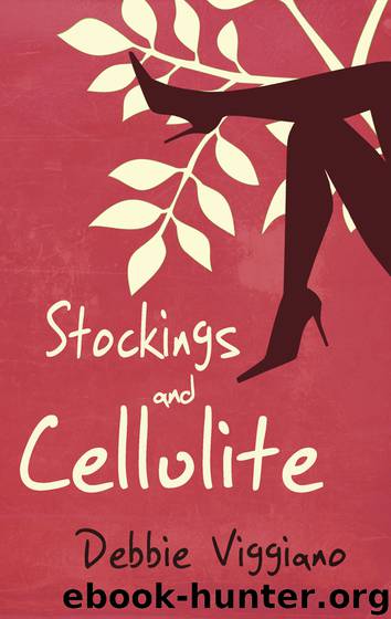 STOCKINGS AND CELLULITE by Debbie Viggiano